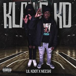 Klay & Kd (feat. Neeski) (Explicit)