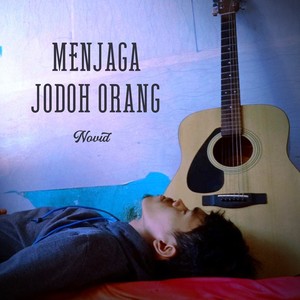 Menjaga Jodoh Orang
