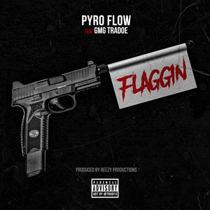 Flaggin (Explicit)