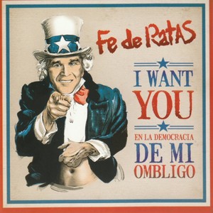 I Want You - En la Democracia de mi Ombligo