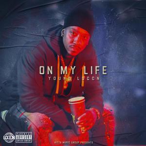 On My Life (Explicit)