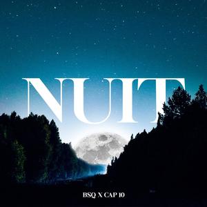 Nuit (feat. Cap10)