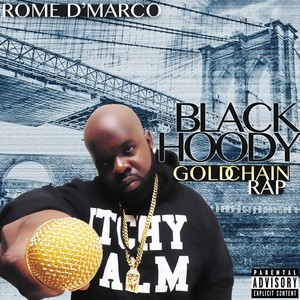 Black Hoody Gold Chain Rap (Explicit)