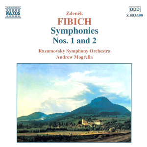 Fibich: Symphonies Nos. 1 and 2