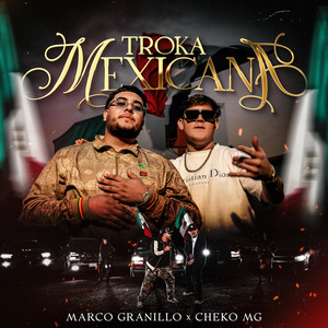 TROKA MEXICANA (Explicit)