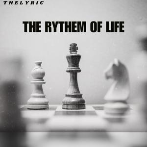 The Rythem Of Life