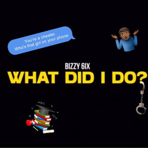 What Did I Do? (Explicit)