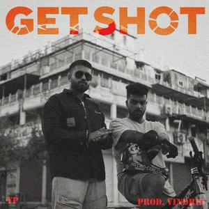 Get Shot (Explicit)