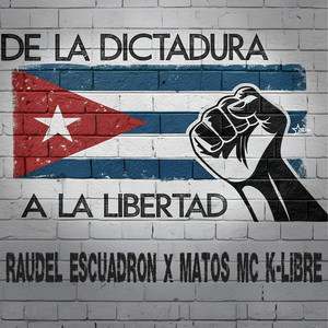 De la Dictadura a la Libertad