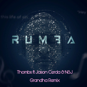 Rumba (feat. Jason Cerda & NSJ) [Grandha Remix Techno Extended]