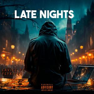 Late Nights (feat. FLYKICKS) [Explicit]