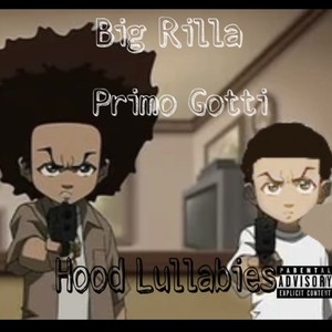 Hood Lullabies (feat. Big Rilla) [Explicit]