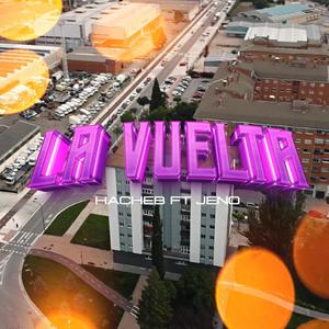 LA VUELTA (feat. JENO BURGOS) (Explicit)