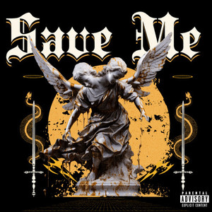 Save Me (Explicit)
