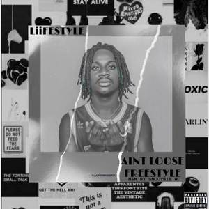 Ain’t Loose (Freestyle|Explicit)