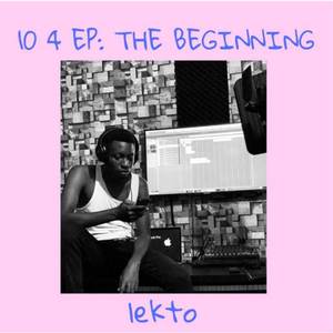 10 4 : The Beginning