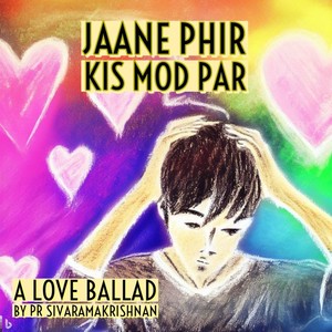 Jaane Phir Kis Mod Par