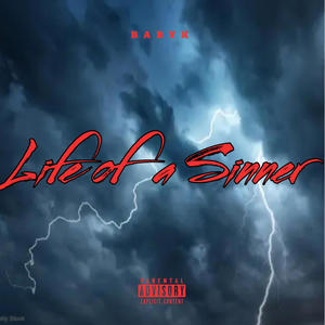 Life of a sinner (feat. Luhkp007) (Explicit)