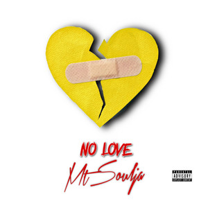 No Love (Explicit)