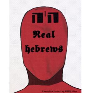 Real Hebrews (Explicit)
