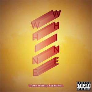 WHINE (Explicit)