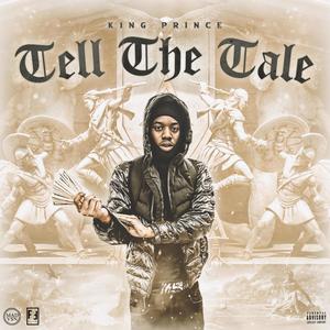 Tell The Tale (Explicit)