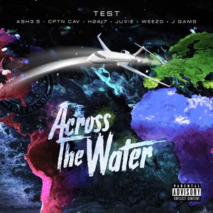 Across the Water (Explicit)