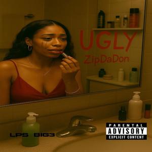 Ugly (Explicit)