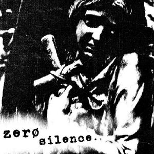 Zero Silence (Explicit)