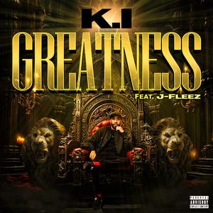 Greatness (feat. J-Fleez) (Explicit)