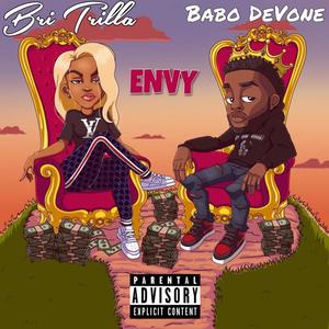 Envy (feat. Bri Trilla) (Explicit)