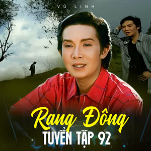 Rạng Đông Tuyển Tập 92