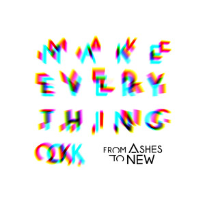 Make Everything Ok