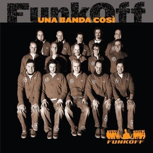 Una banda così