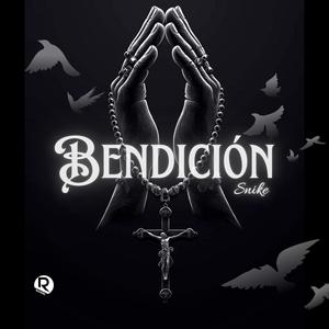 Bendicion (Explicit)