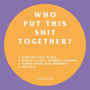 WHO PUT THIS **** TOGETHER? (Explicit)