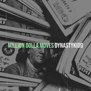 Million Dolla Moves (Explicit)