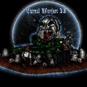 Eternal Warfare II (Explicit)