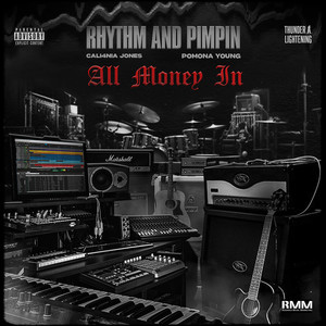 All Money In (feat. Cali4nia Jones) [Explicit]