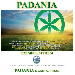 Padania Compilation (I migliori artisti del territorio selezionati da Radio Padania) [Explicit]