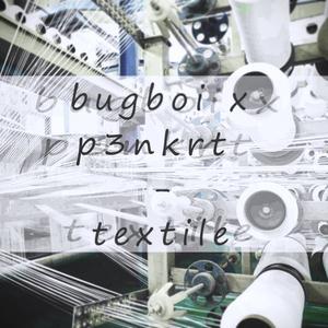 textile (feat. p3nkrt) (Explicit)