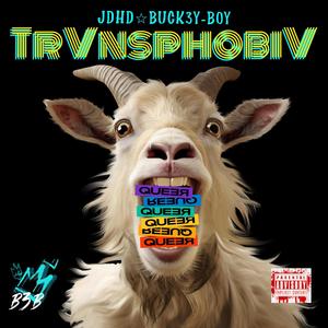 TrVnsphobiV (feat. Buck3y-Boy & Modezart) (Explicit)