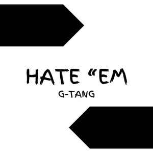 Hate "Em (Explicit)