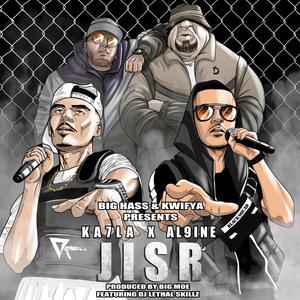 Jisr (feat. Al9ine, KA7LA, Kwifya, Dj Lethal Skillz & Big Moe)