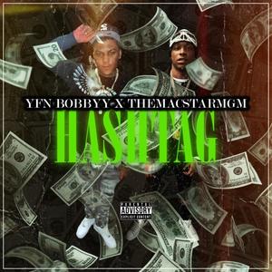 Hash Tag (feat. TheMacstarMGM) (Explicit)