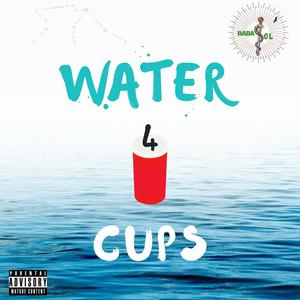 Water 4 Cups (Explicit)