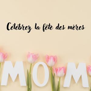 La fête des Mères