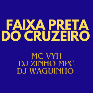 Faixa Preta do Cruzeiro (Explicit)