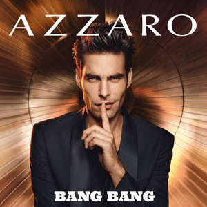 Bang Bang (My Baby Shot Me Down) (Azzaro The Most Wanted Cover)