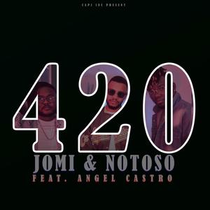 420 (feat. Angel Castro)
